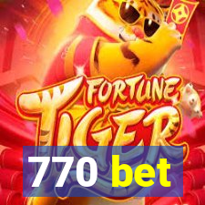 770 bet